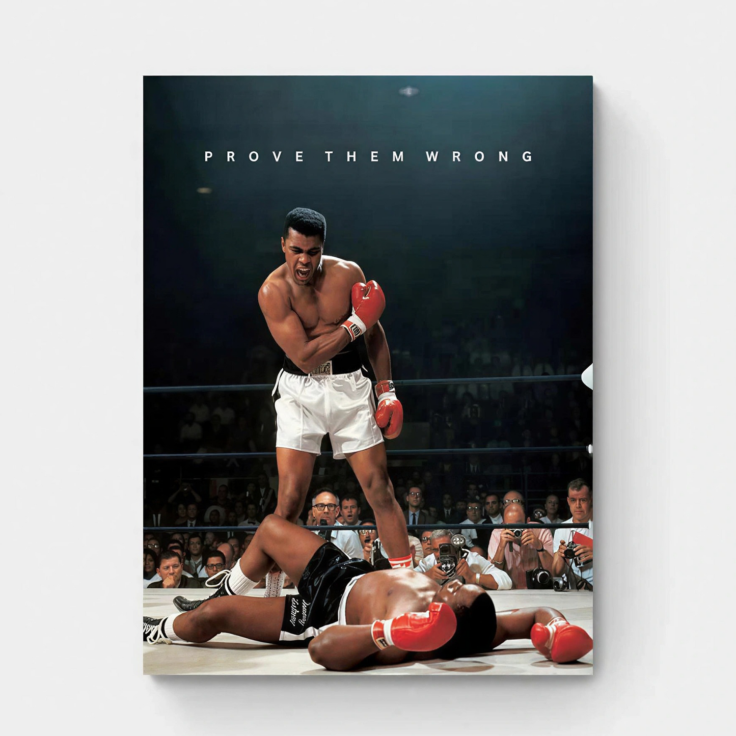 Muhammad Ali - Prove Them Wrong