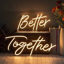 "Better Together" Neon Sign - #N001