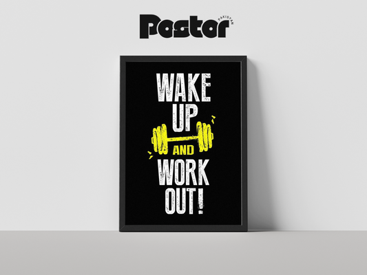 "Wake Up And Work Out" Motivational Gym Framed Poster - #P014