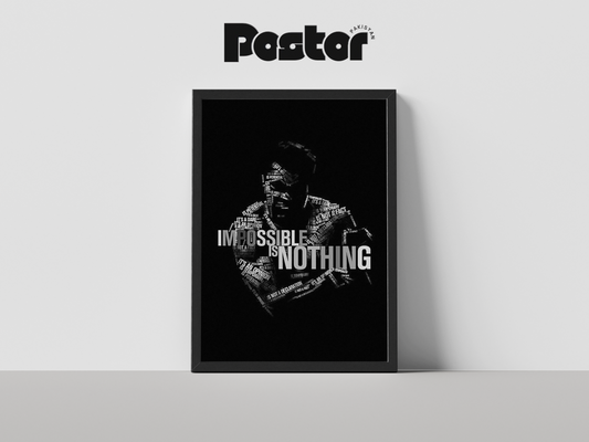 Muhammad Ali "Impossible is Nothing" Typographic Art Poster - #P005