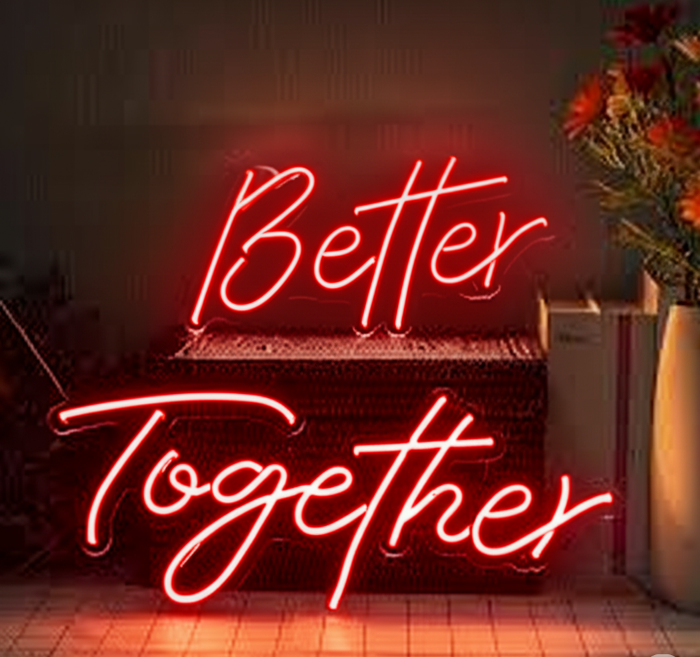 "Better Together" Neon Sign - #N001