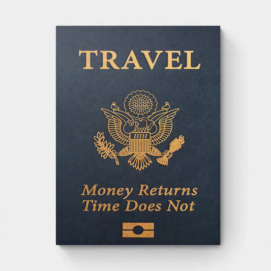 MONEY RETURNS TIME DOES NOT